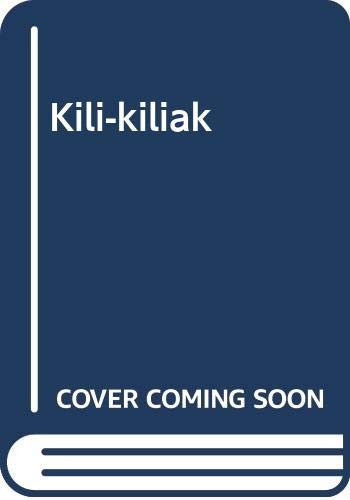 KILI-KILIAK (Basque Edition)