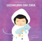 GOIZARGIREN ZIRA ZURIA (EUSKERA)