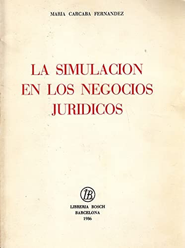 La simulación en los negocios jurídicos