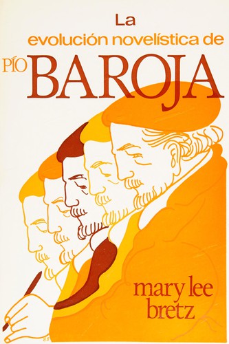 La evolucin novelstica de Po Baroja (Studia humanitatis)