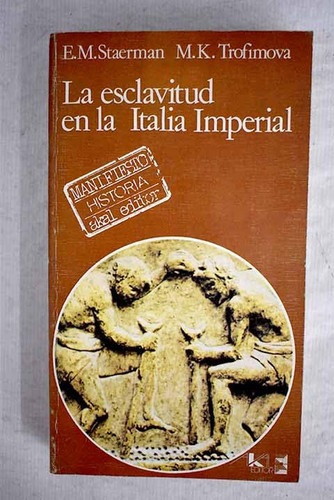 La esclavitud en la Italia Imperial