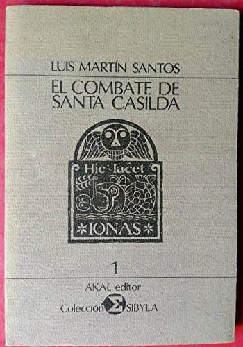 El combate de Santa Casilda (Colección Sibyla) (Spanish Edition)