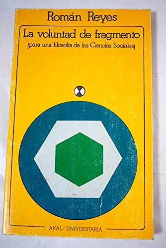 La voluntad del fragmento. (Universitaria) (Spanish Edition)