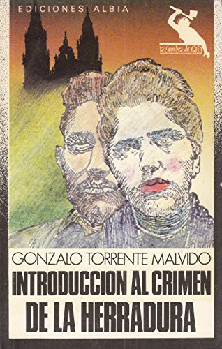 Introducción al crimen de la Herradura (La Sombra de Caín) (Spanish Edition)