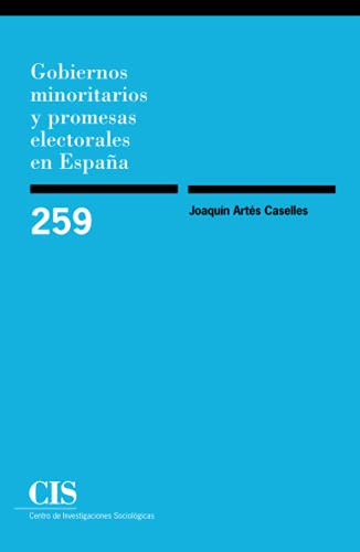 Gobiernos minoritarios y promesas electorales en España
