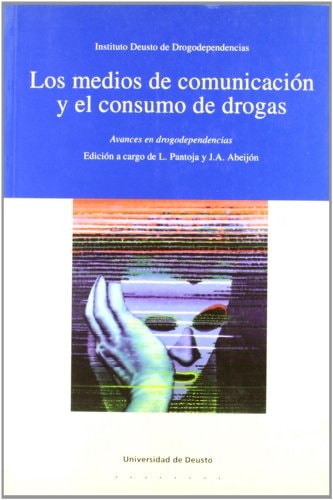 Los medios de comunicación y el consumo de drogas avances en drogodependencias