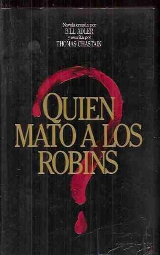 ¿Quién mató a los Robins? novela