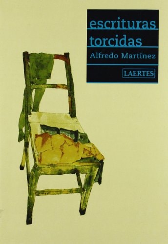 Escrituras torcidas: Ensayos de crítica "Queer"