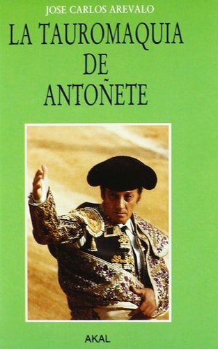 Antoñete, o, El arte de torear