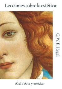 Lecciones sobre la estética. (Arte y estética) (Spanish Edition)