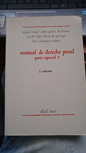 Manual de derecho penal parte especial (adaptado a los programas de las oposiciones a ingreso en las carreras judicial y fiscal)