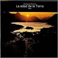 La edad de la tierra. (Ciencias de la naturaleza) (Spanish Edition)