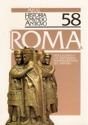 Diocleciano y las reformas administrativas del Imperio.