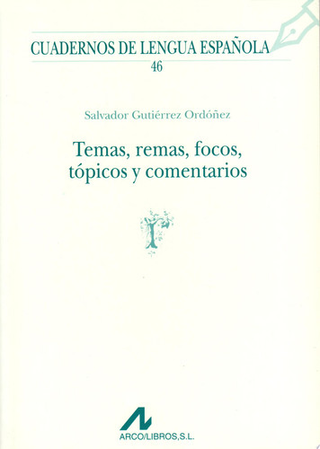 Temas, remas, focos, tópicos y comentarios