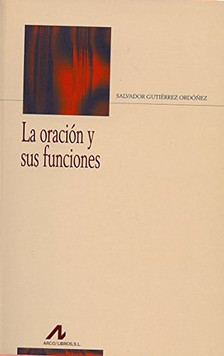La oración y sus funciones