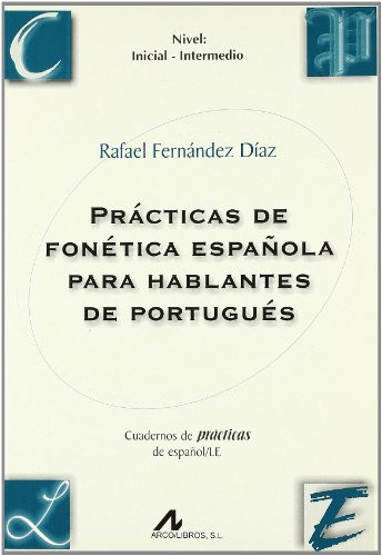 Prácticas de fonética española para hablantes de portugués [nivel inicial- intermedio]