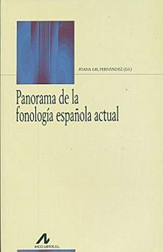 Panorama de la fonología española actual (Bibliotheca philologica) (Spanish Edition)