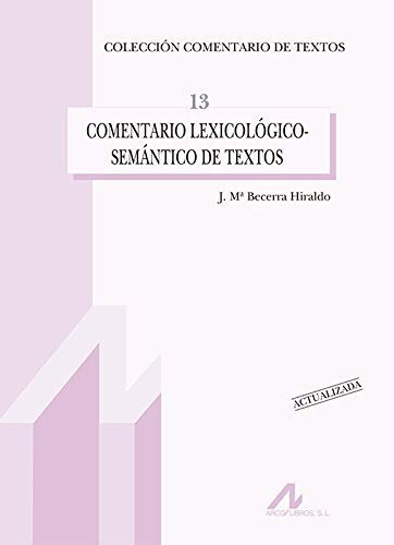 Comentario lexicológico-semántico de textos