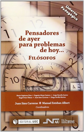 Pensadores de ayer para problemas de hoy Filósofos