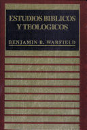 Estudios bíblicos y teológicos