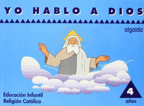 Yo hablo a Dios. 4 años