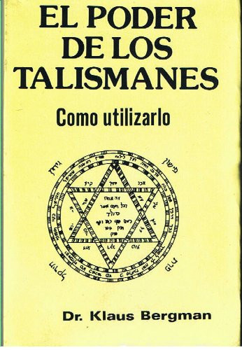 El Poder de los talismanes cómo utilizarlo
