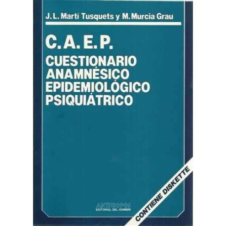 C.A.E.P. cuestionario anamnésico epidemiológico psiquiátrico