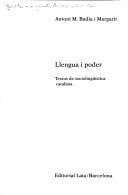 Llengua i poder: Textos de sociolingüística catalana (L'Entrellat) (Catalan Edition)