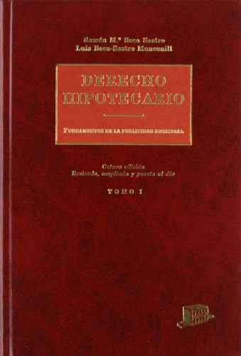 Derecho Hipotecario Fundamentos de La Publicidad Registral