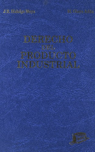 Derecho del producto industrial calidad, seguridad y responsabilidad del fabricante
