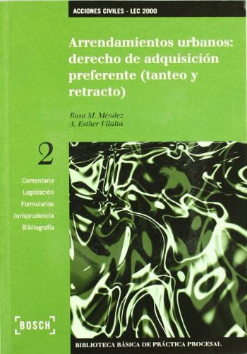 Arrendamientos Urbanos Derecho de Adquisición Preferente, Tanteo y Retracto