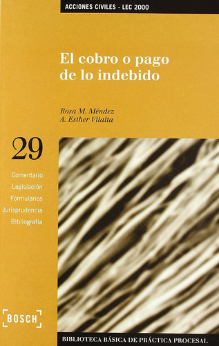 El Cobro o Pago de lo Indebido