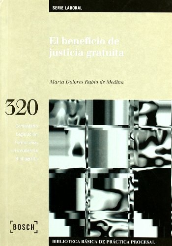 El beneficio de justicia gratuita
