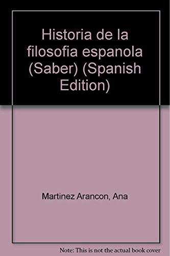 Historia de la filosofía española (Saber) (Spanish Edition)