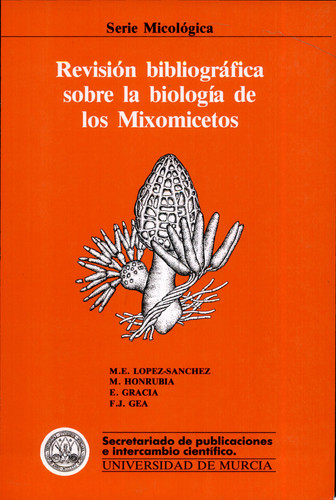 Revisión bibliográfica sobre la biología de los mixomicetos