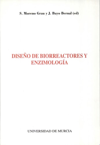 Diseño de Biorreactores y Enzimología