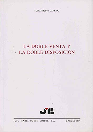 La doble venta y la doble disposición (Spanish Edition)