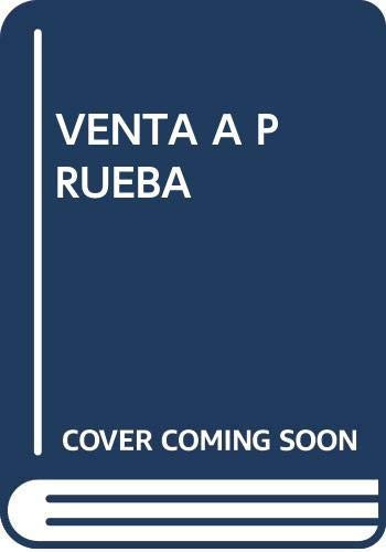 La venta a prueba