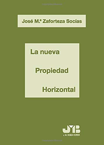 La Nueva Propiedad Horizontal