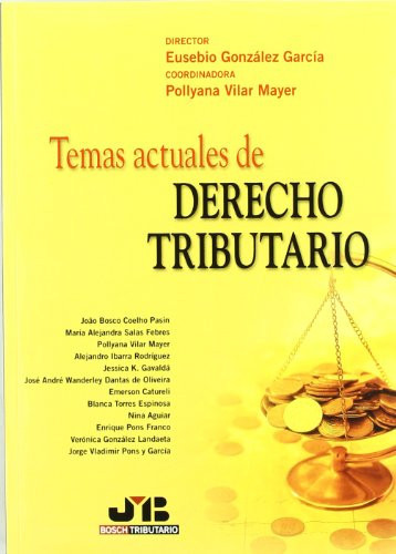 Temas actuales de derecho tributario