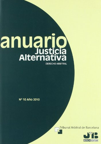 Anuario de justicia alternativa derecho arbitral