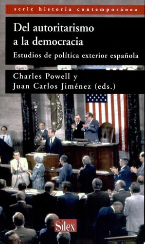Del autoritarismo a la democracia estudios de política exterior española