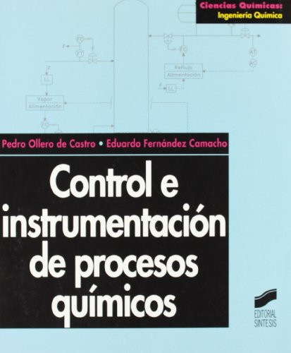 Control e Instrumentación de Procesos Químicos