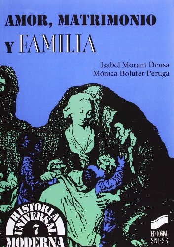 Amor, matrimonio y familia