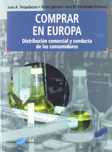 Comprar en Europa Distribución Comercial y Conducta de Los Consumidores