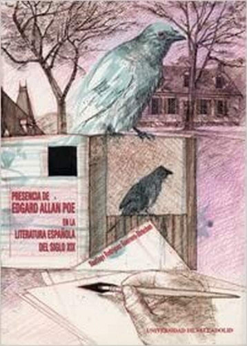 PRESENCIA DE EDGAR ALLAN POE EN LA LITERATURA ESPAÑOLA DEL S.XIX