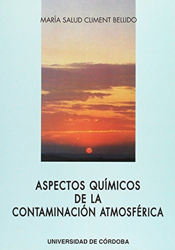 Aspectos Químicos de la Contaminación Atmosférica