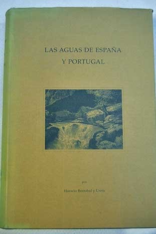 Las aguas de España y Portugal un enfoque hidrológico moderno con cien años de antigüedad