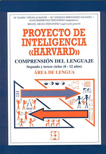 Proyecto de inteligencia "Harvard": comprensión del lenguaje : segundo y tercer ciclos (8-12 años) : área de lengua