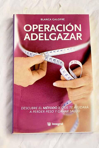 Operacion Adelgazar (Spanish Edition)
